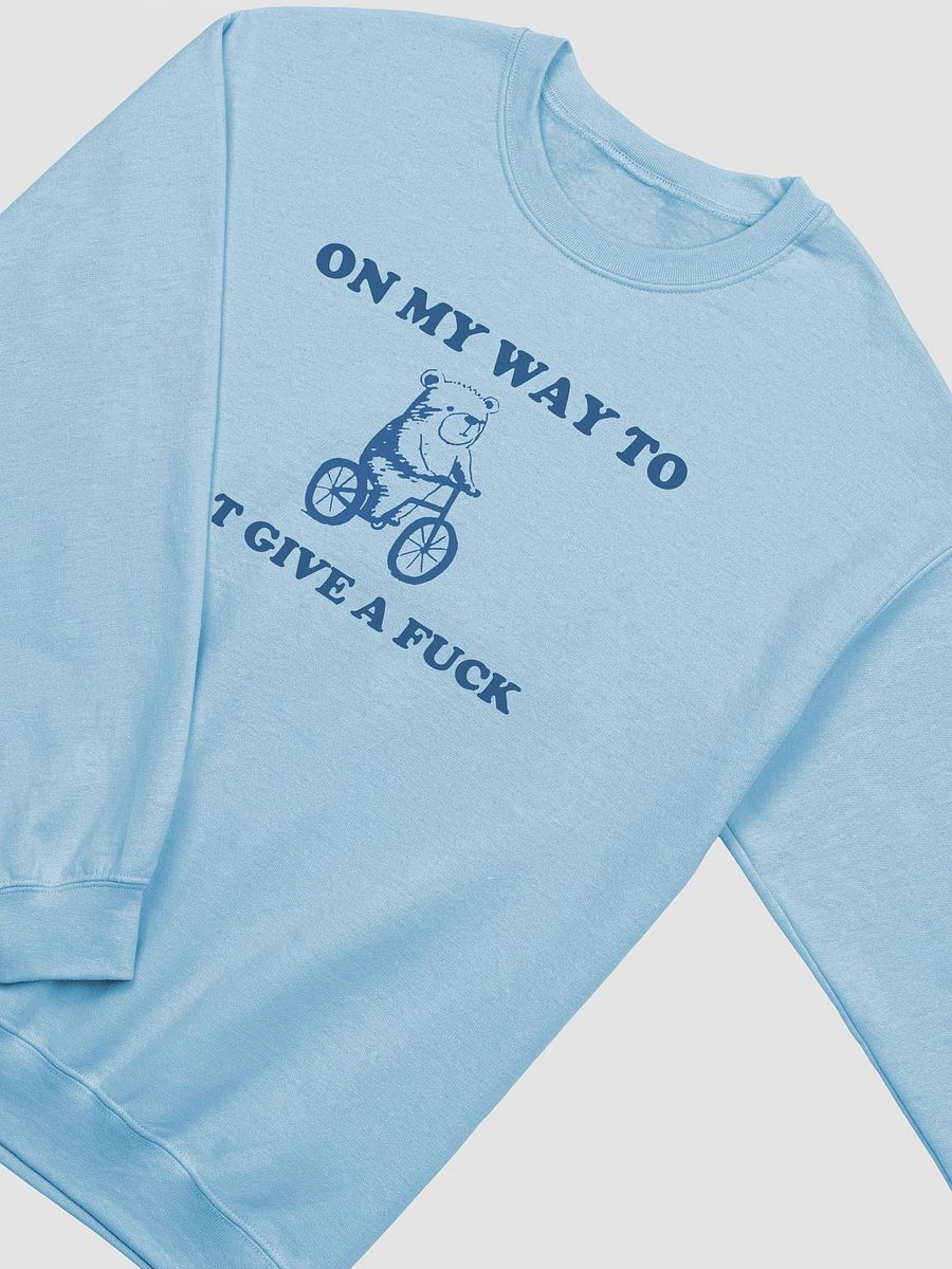 On my way to not give a fuck Crewneck product image (3)