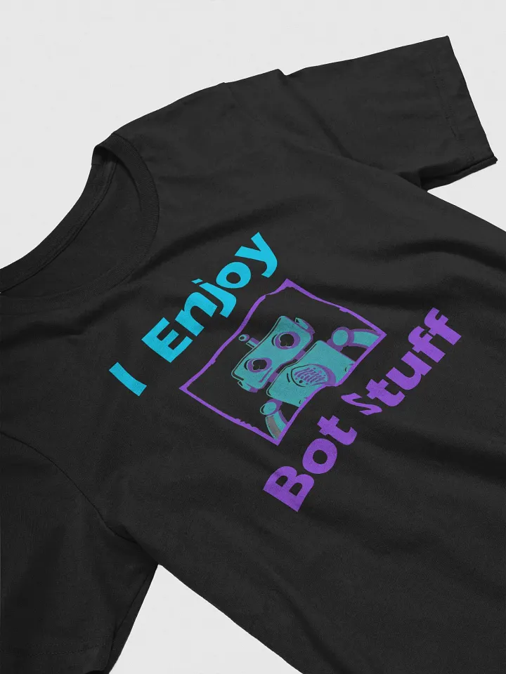 Bot Stuff T Tee product image (2)