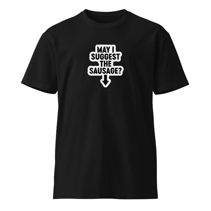 May i suggest T-Shirt product image (1)