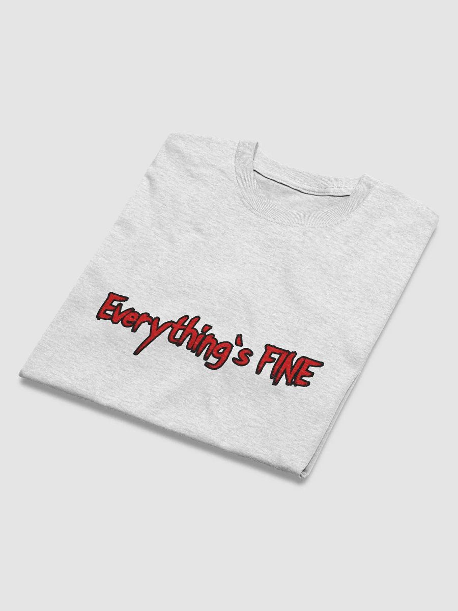 Everything's FINE Gildan Heavyweight T-Shirt product image (33)