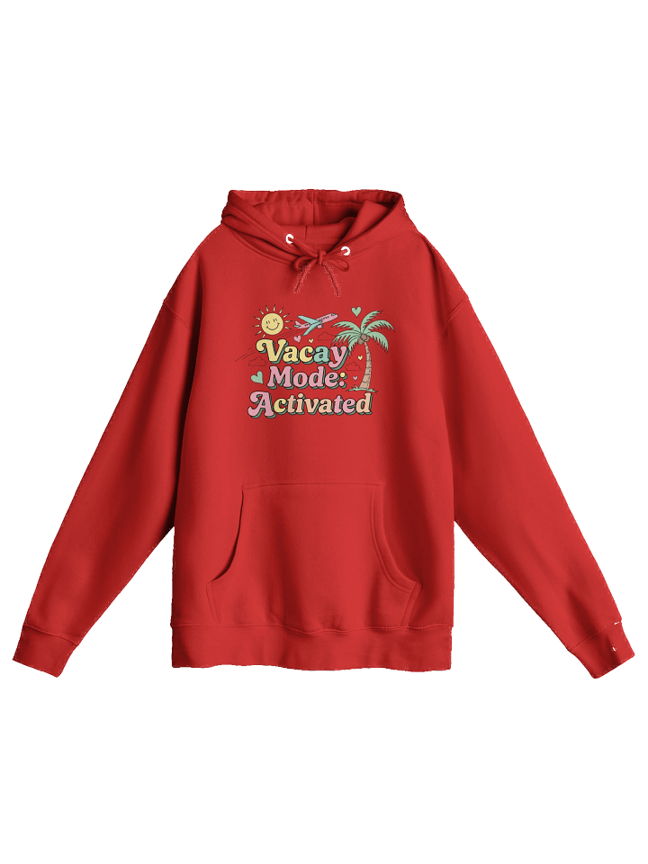 Vacation Mode Hoodie – Vacay Activated Streetwear product image (2)