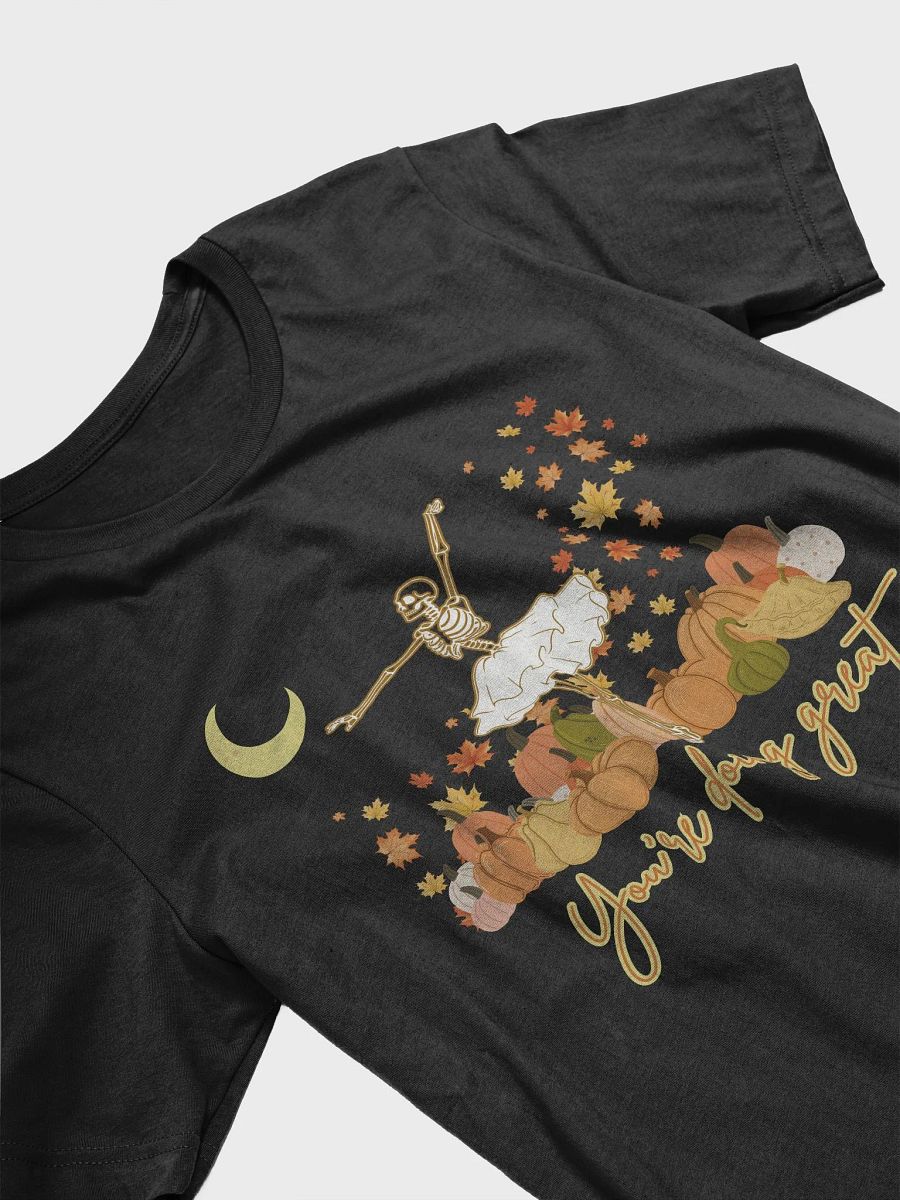 You're Doing Great Short-Sleeve Autumn Skeleton Tee product image (3)