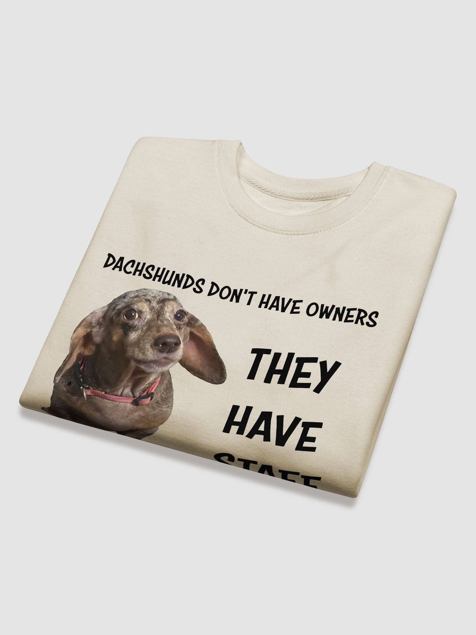 Dachshunds Have Staff product image (18)