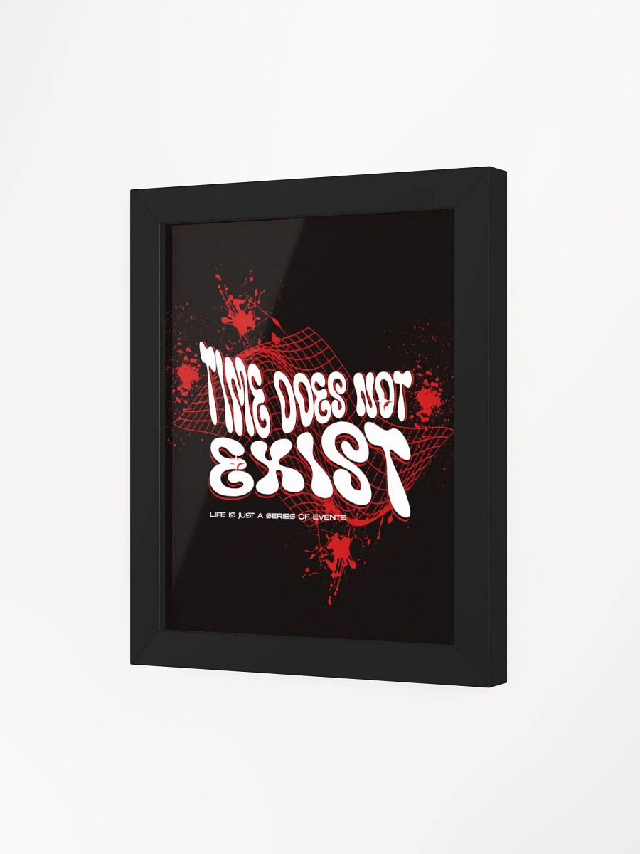time does not exist; life is just a series of events. (red) wood framed print product image (32)