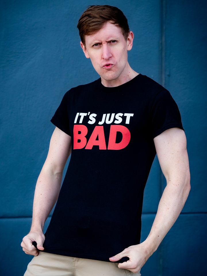It's Just Bad Slogan T-Shirt product image (2)