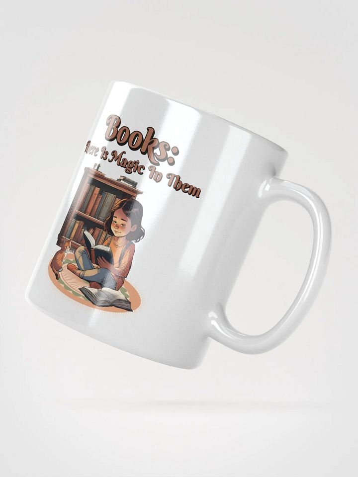Books: There Is Magic In Them White Mug product image (5)