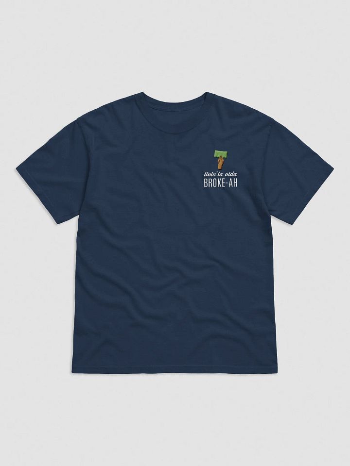 Livin' la Vida Broke-ah Fun Embroidery Tee product image (20)