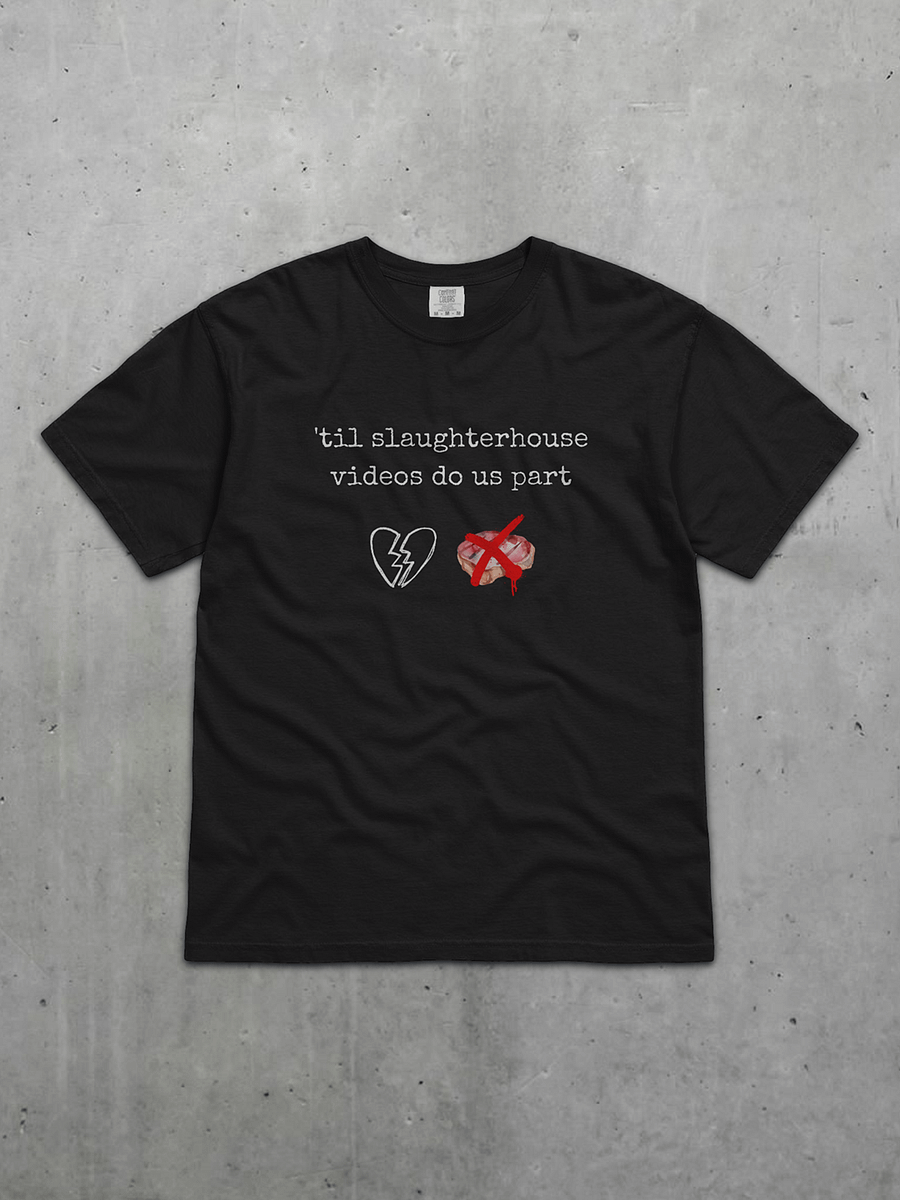 'Til Slaughterhouse Videos Do Us Part Tee product image (3)