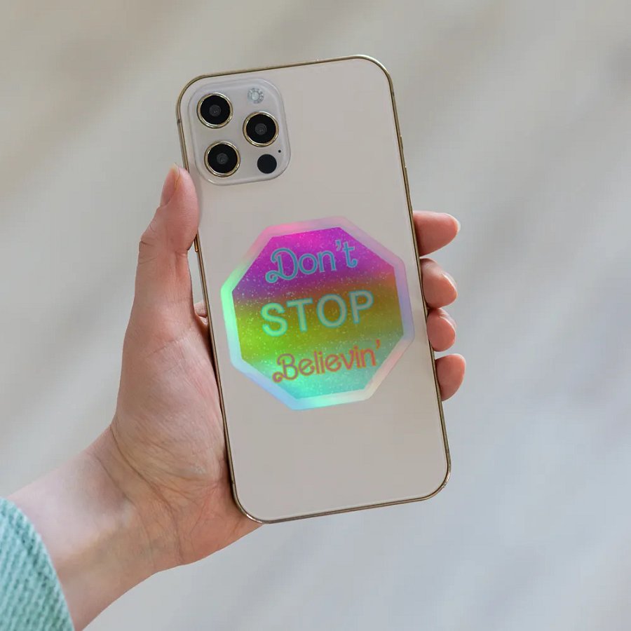 Don’t stop believin’ holographic sticker product image (8)