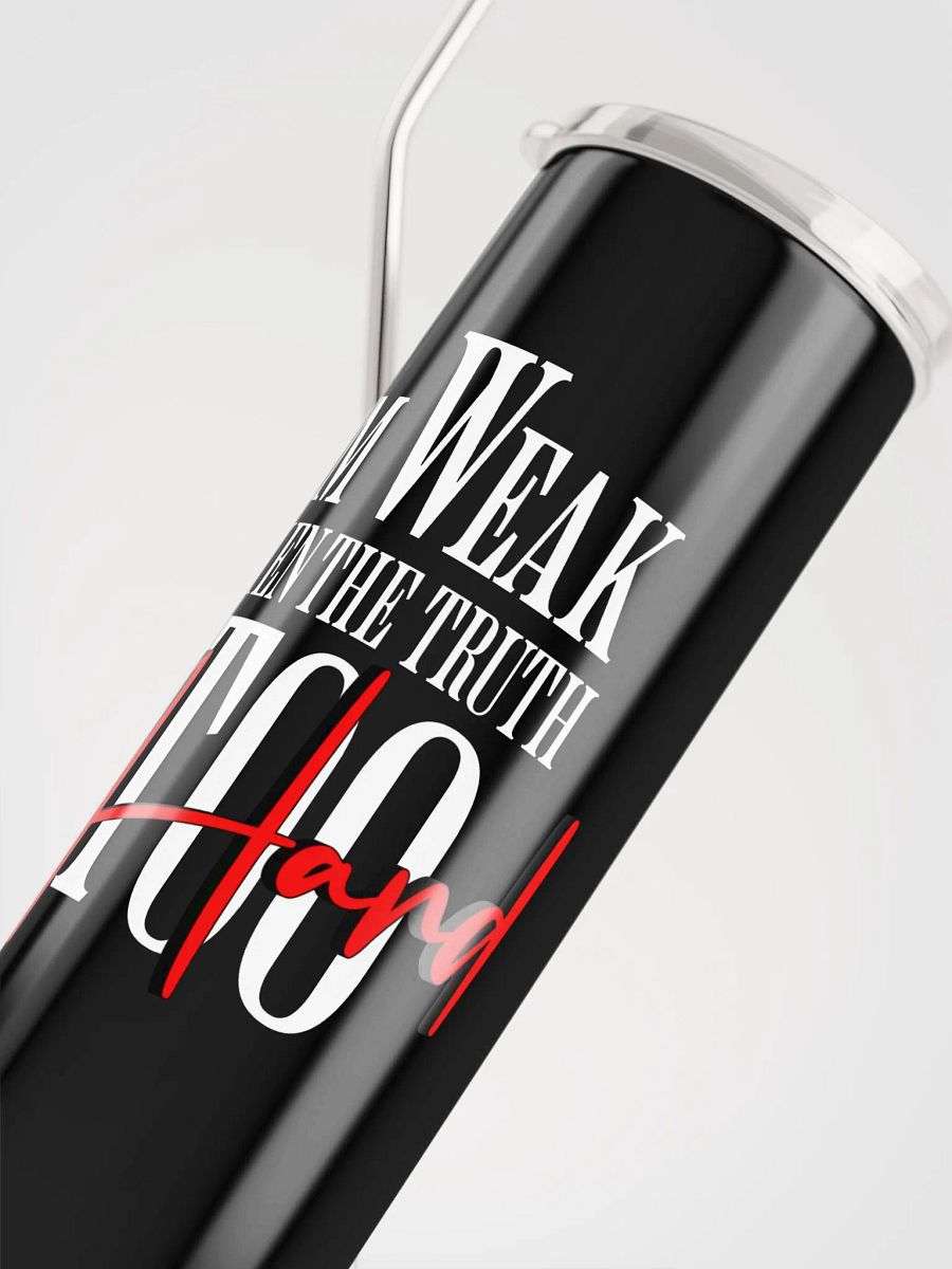 I’m Weak… When the Truth Hits product image (4)