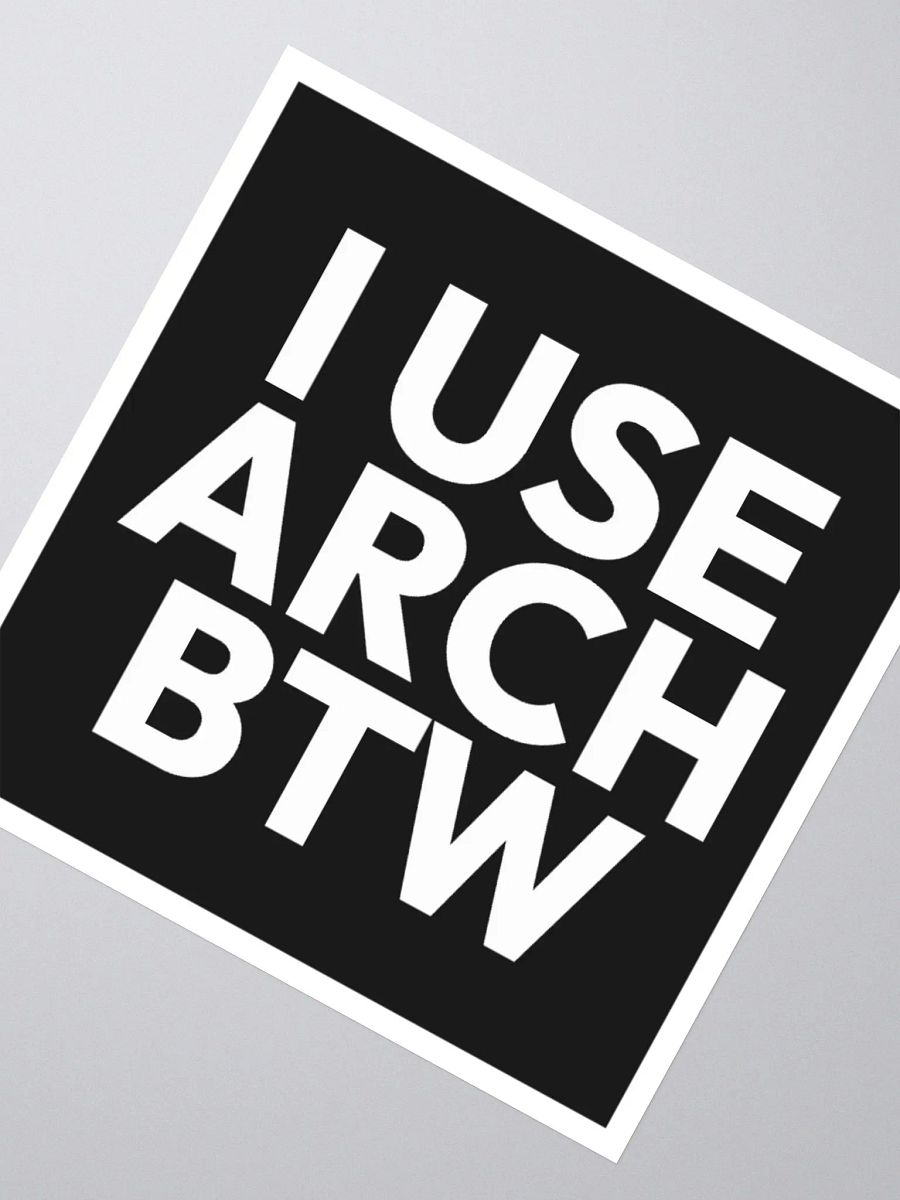 I USE ARCH BTW STICKER product image (2)