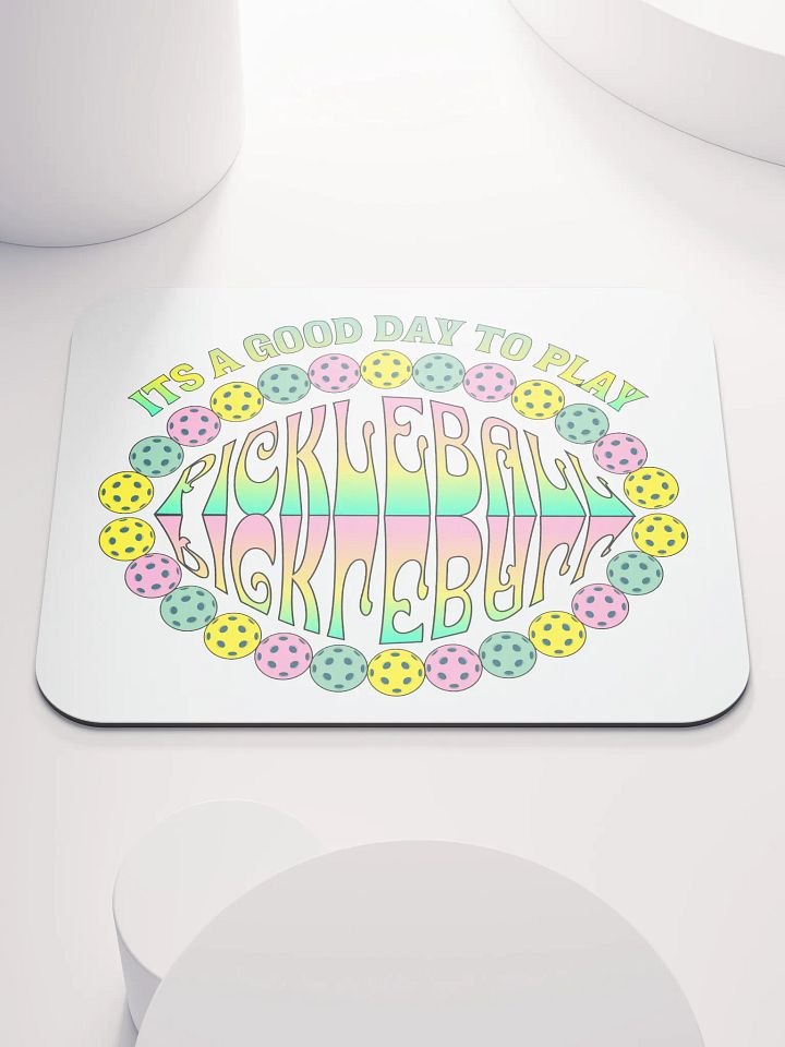 It's A Good Day To Play Pickleball Paradise Mouse Pad product image (1)