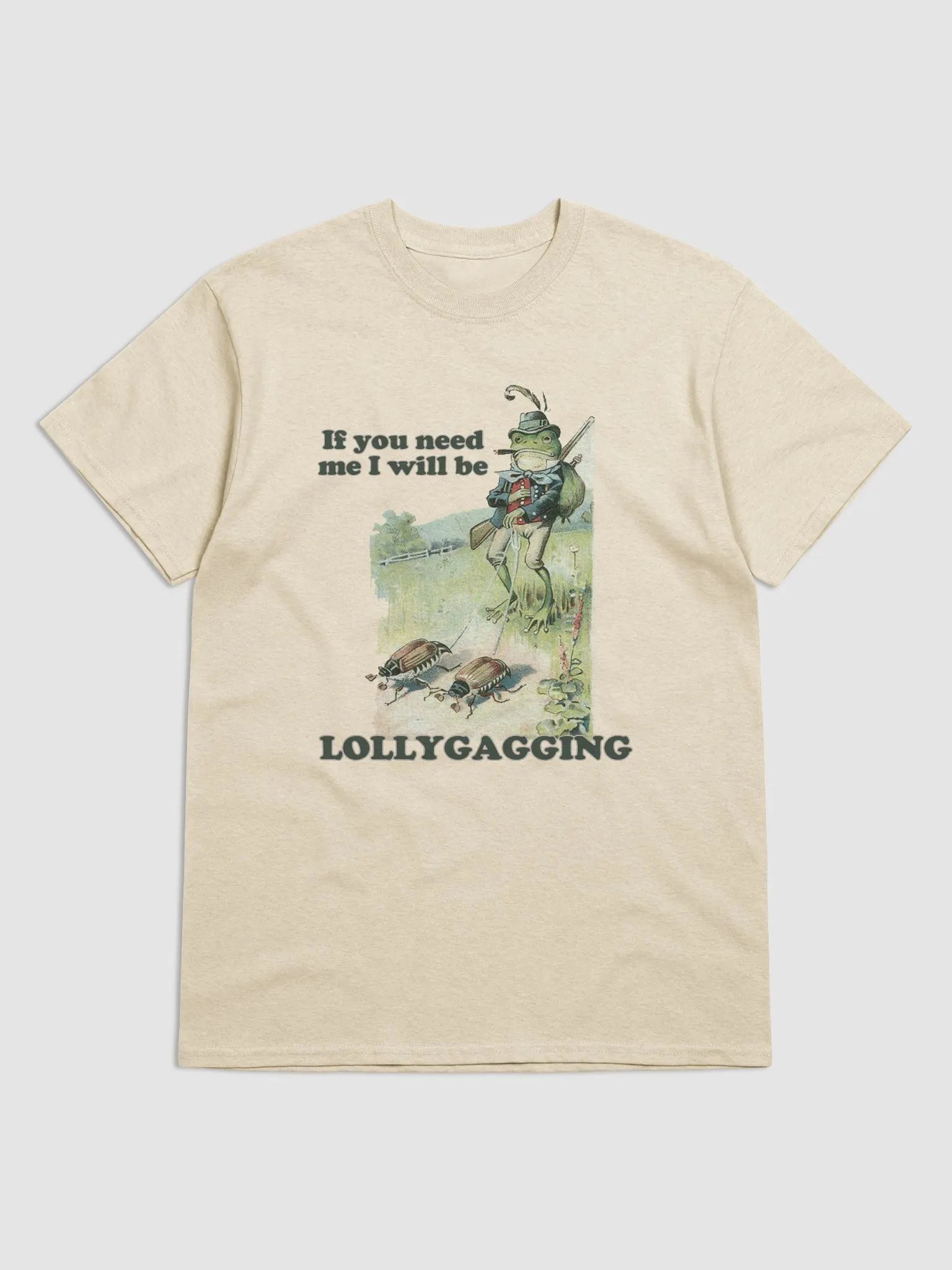 If you need me I will be lollygagging product image (1)