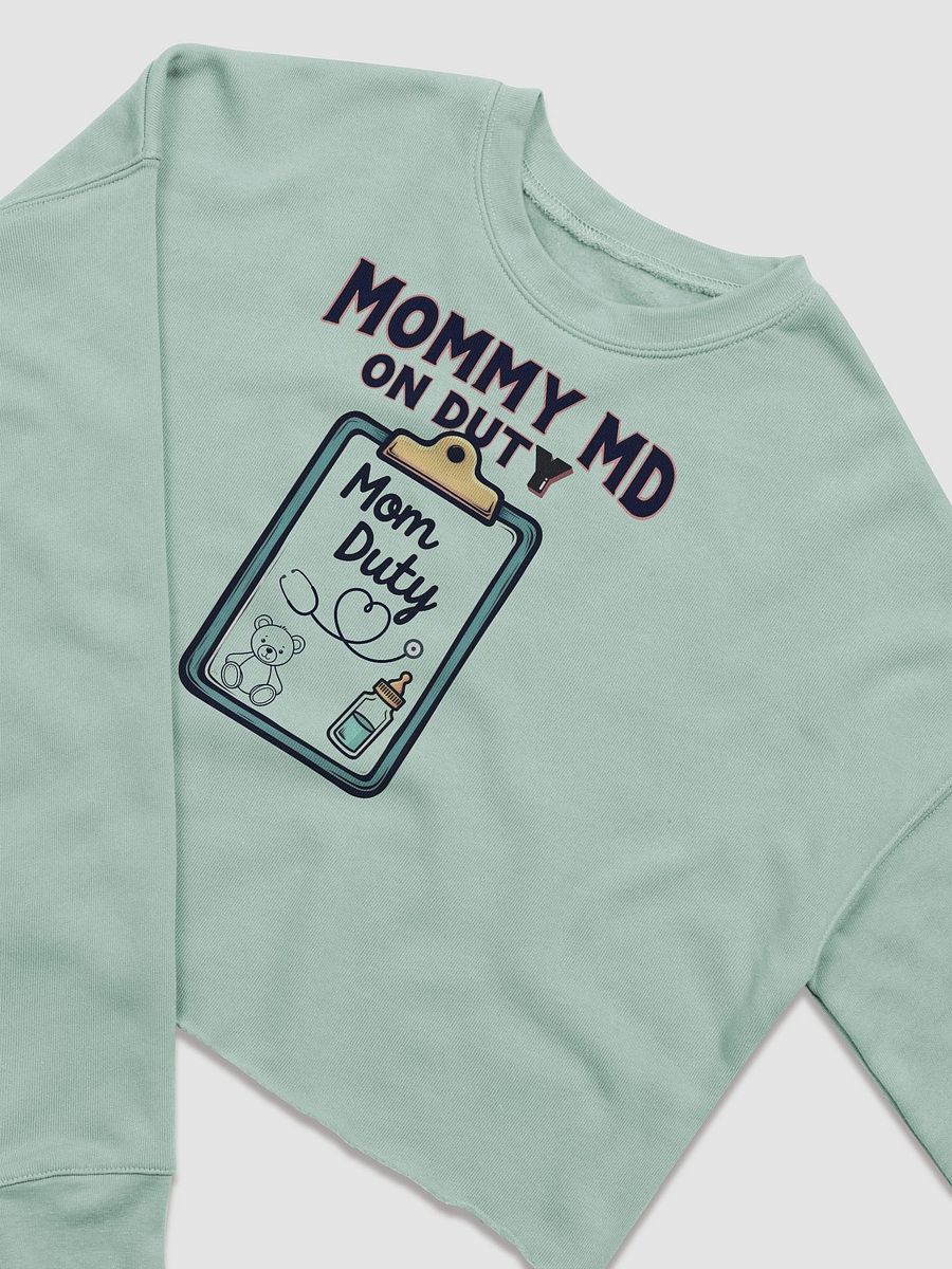 Mommy MD On Duty Fleece Crop Sweatshirt product image (6)