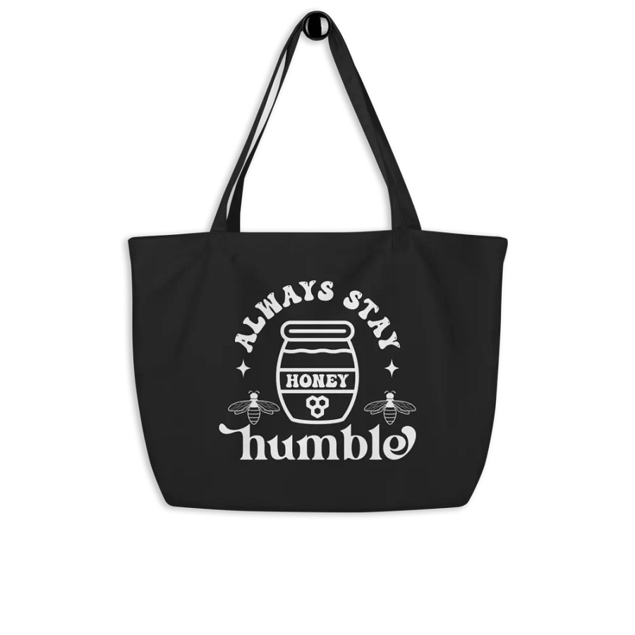 Always Stay Humble Bag product image (8)