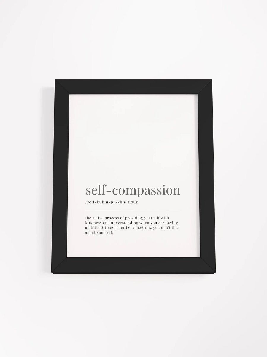 Self-Compassion Definition Framed Print product image (1)