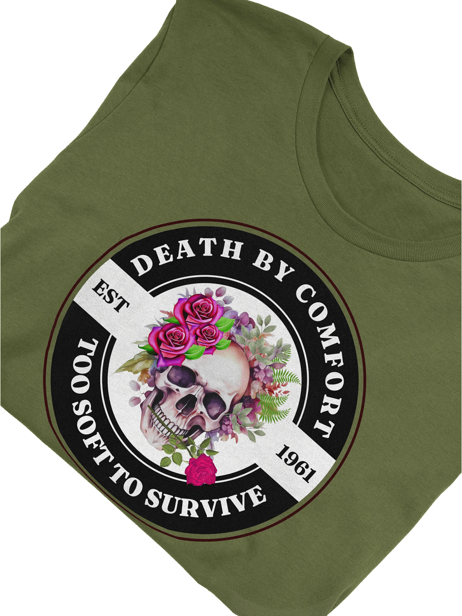 Death by Comfort - Too Soft to Survive T-Shirt product image (5)