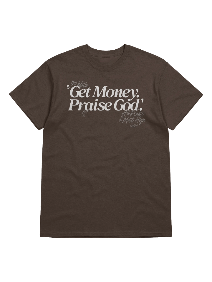 Get Money. Praise God. Shirt. product image (1)
