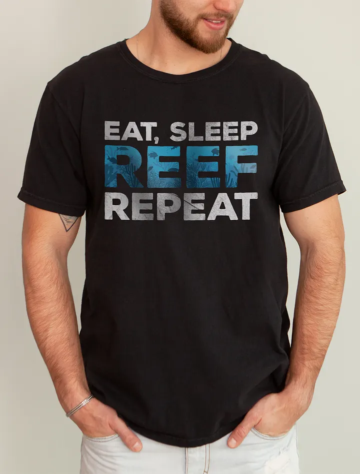 Eat, Sleep, Reef, Repeat Tee | T-Shirt for Saltwater and Coral Reef Aquarium Hobbyists product image (1)