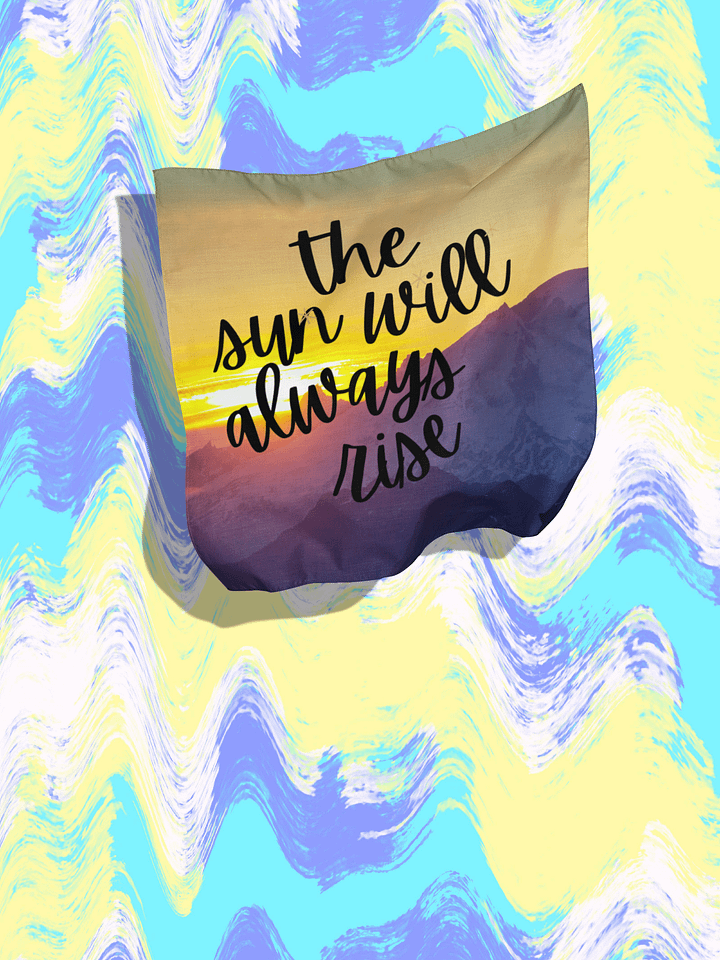 The Sun Will Always Rise Bandana product image (1)