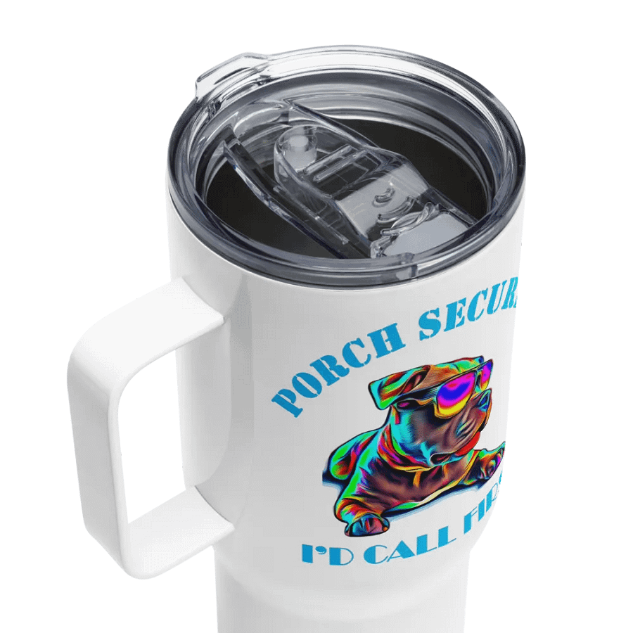 Porch Security 25oz Travel Mug product image (4)
