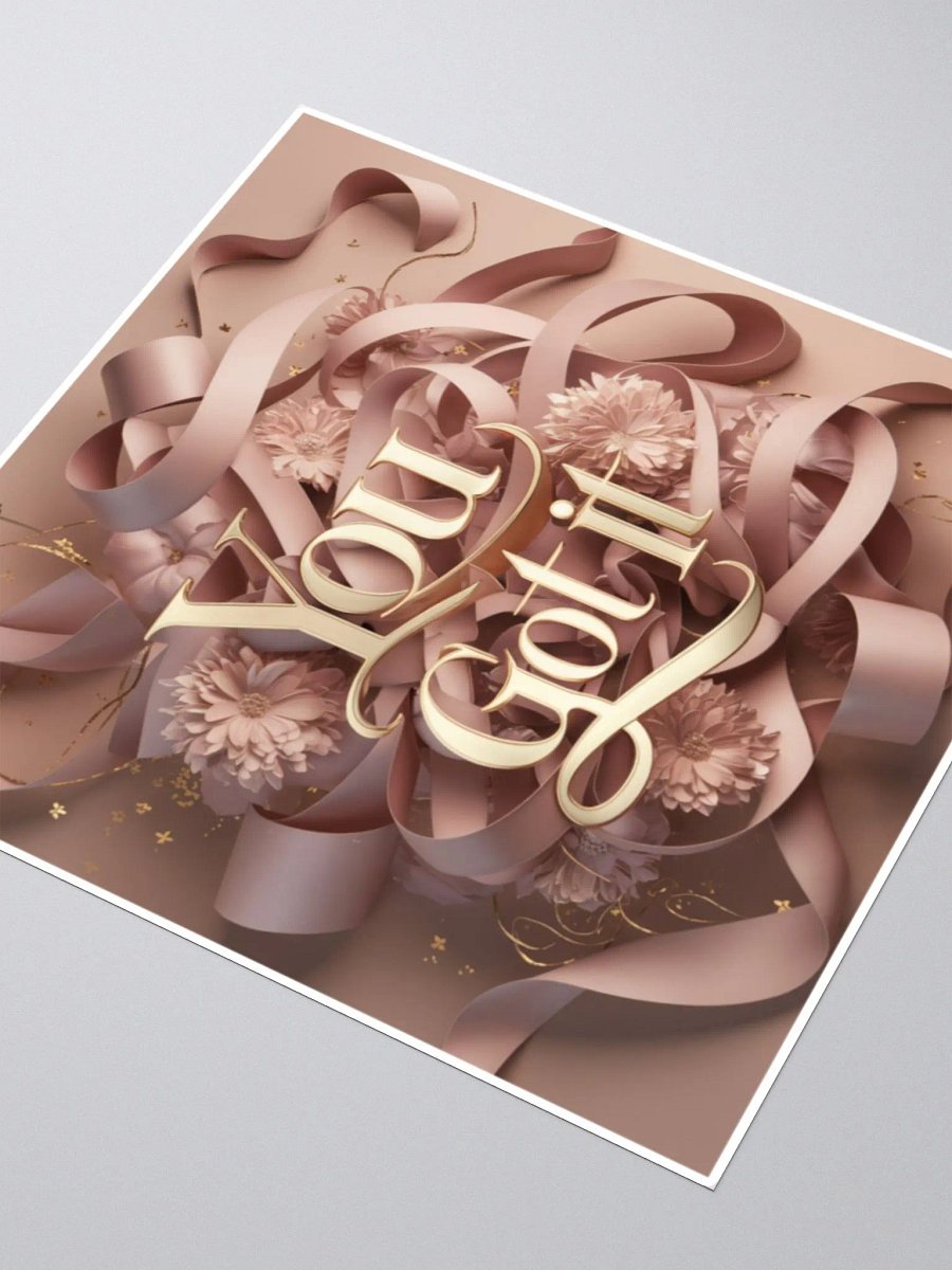 You Got It, Motivational & Empowerment Stickers product image (5)
