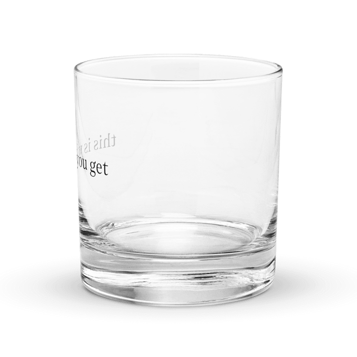 this is what you get rocks glass product image (2)