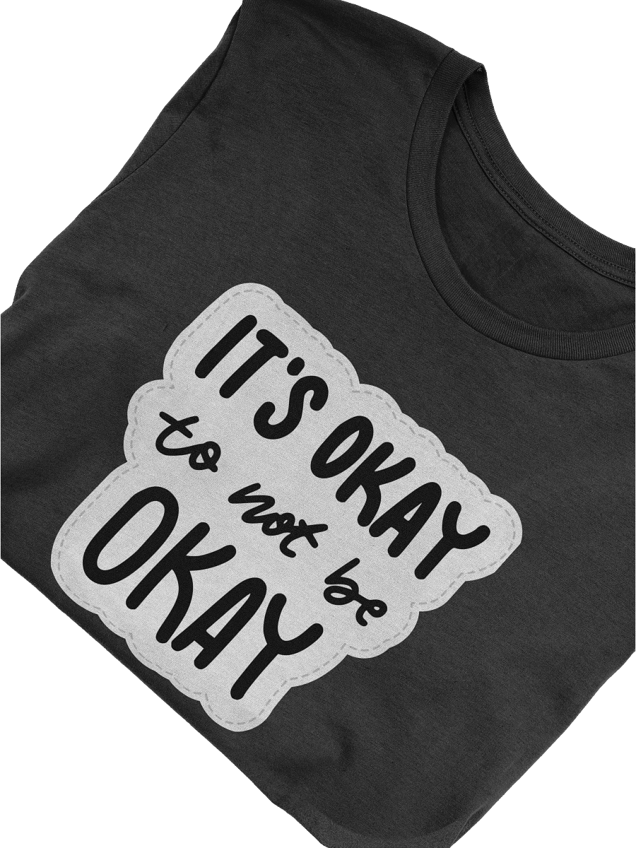 It's OK To Not Be OK Black Unisex T-Shirt product image (9)