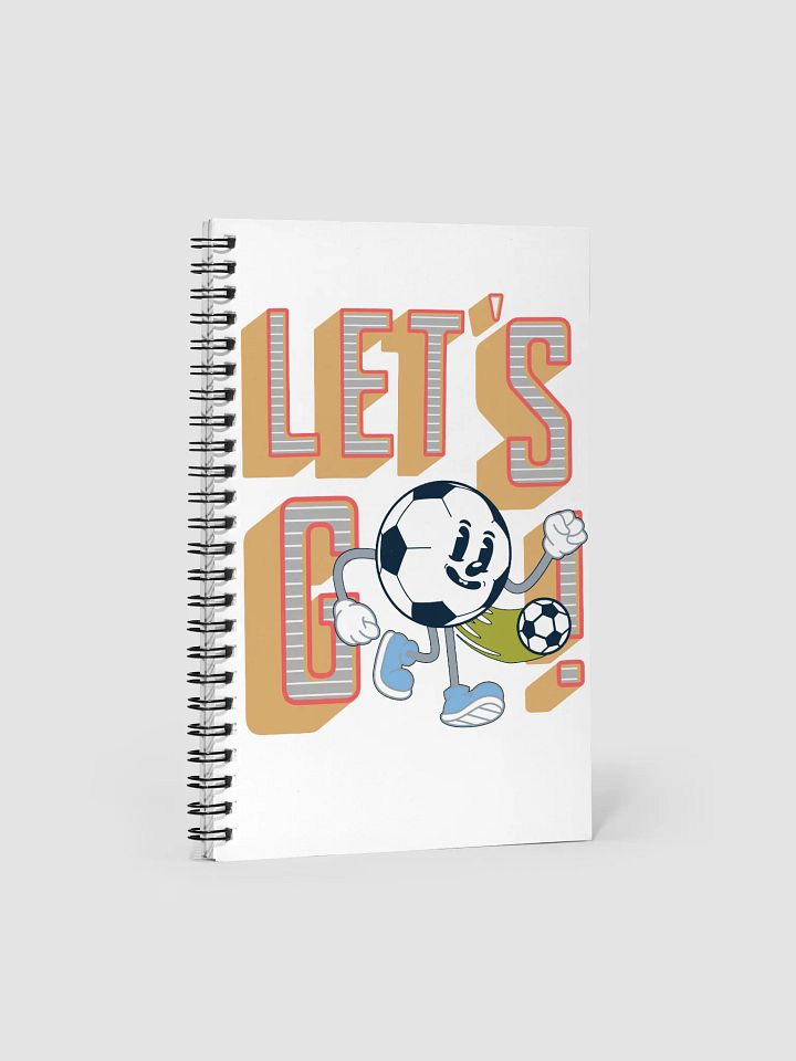 Lets Go Mascot Soccer Ball Character Spiral Notebook product image (1)
