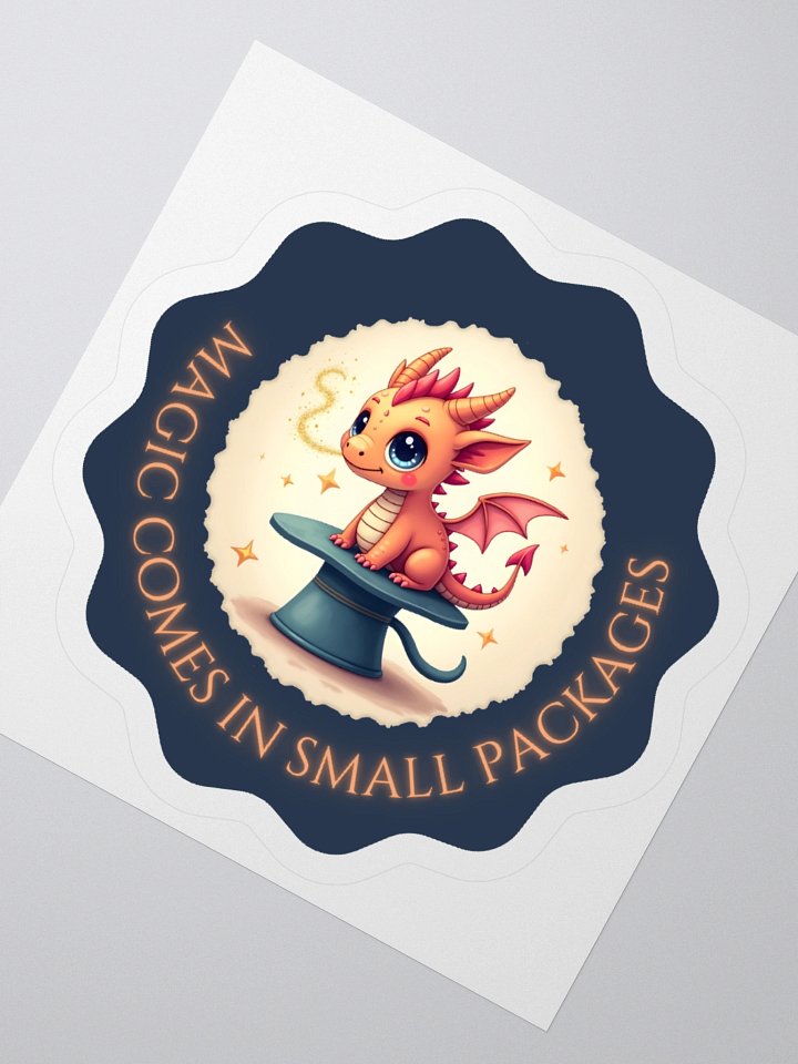 Magic Comes In Small Packages – Cute Baby Dragon Sticker product image (2)