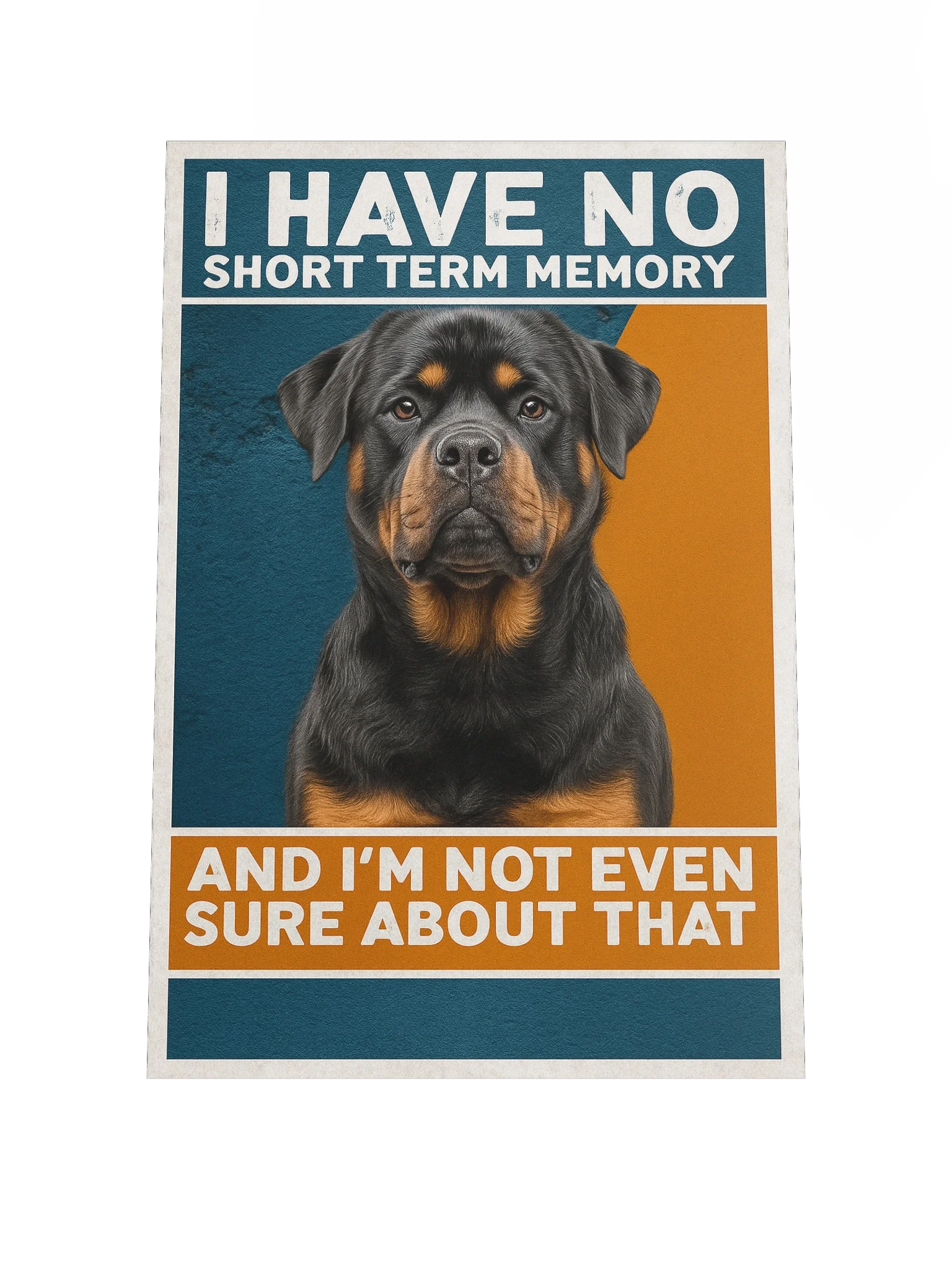 Short Term Memory Rottweiler Poster product image (1)
