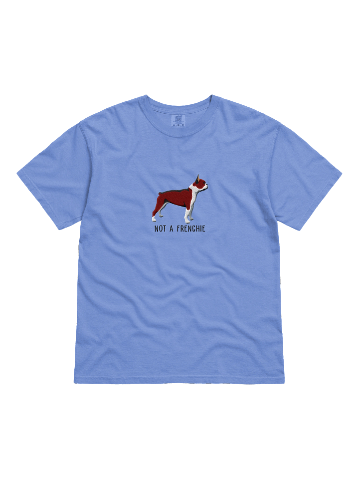 Not a Frenchie T-Shirt(Embroidered) of a Boston Terrier(Red & White) product image (4)
