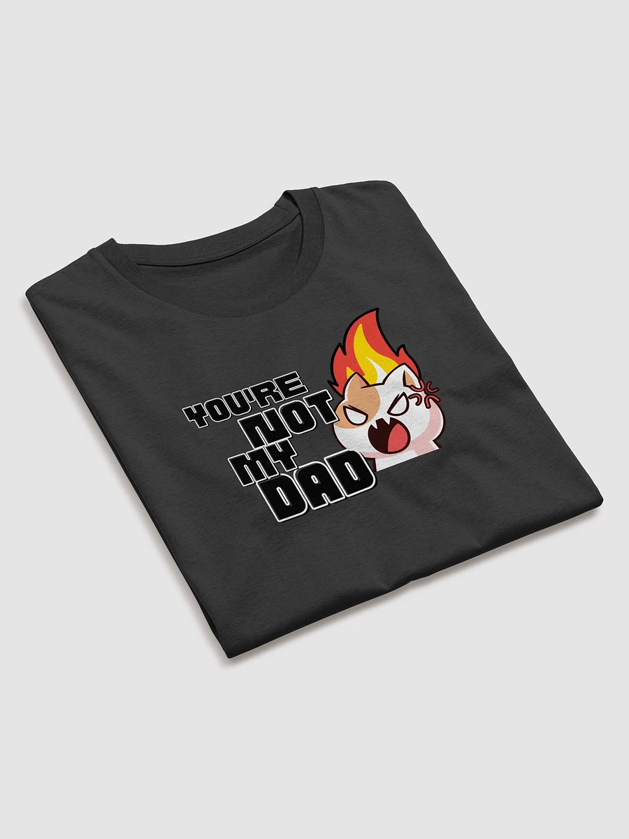 Women's Tee - You're Not My Dad! product image (4)