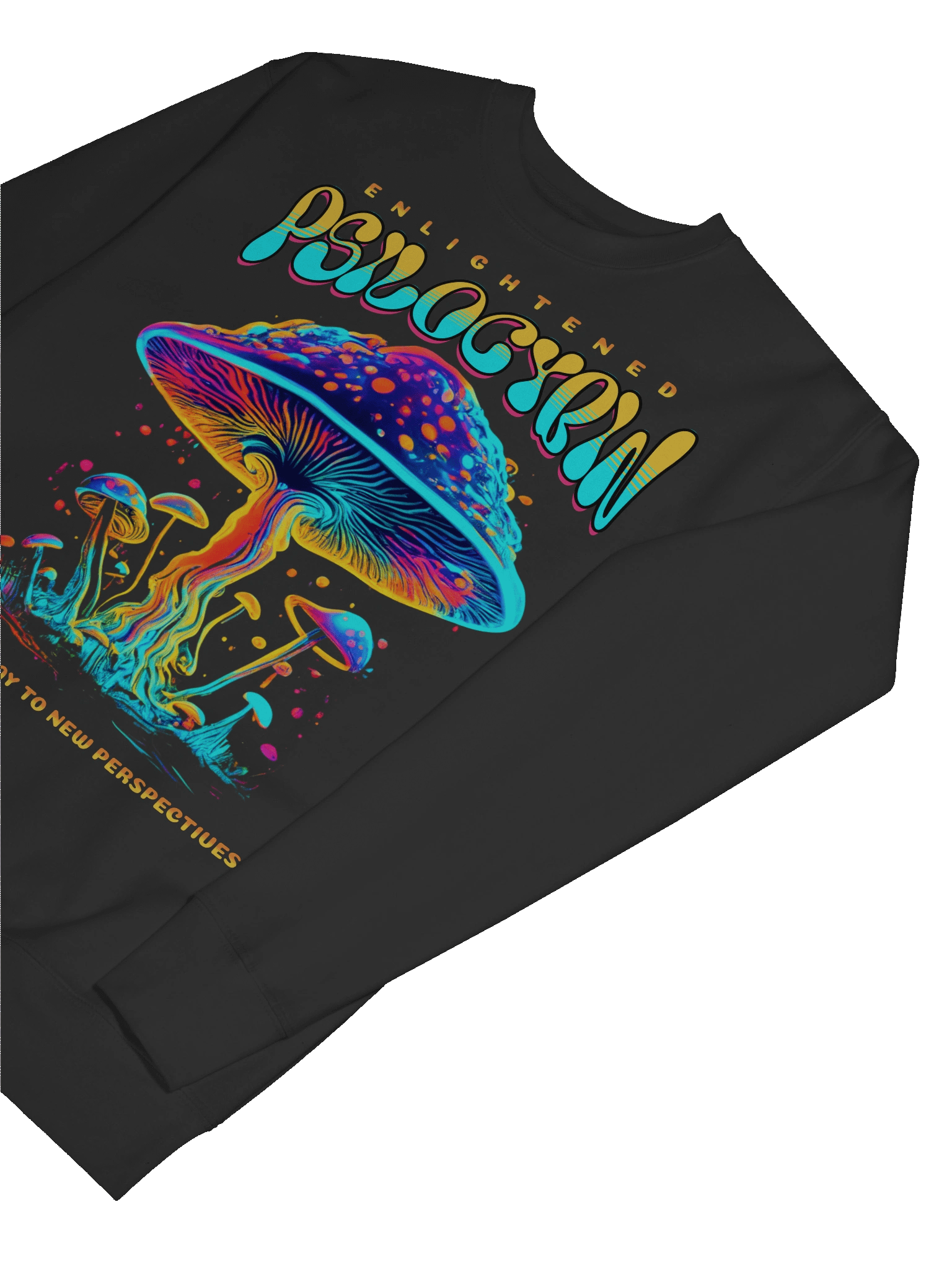 Psychedelic Enlightened Psilocybin Mushrooms Unisex Sweatshirt product image (7)