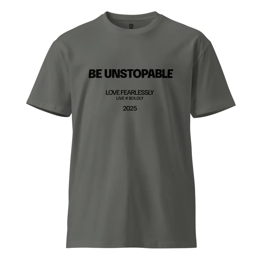 BE UNSTOPABLE,LOVE FEARLESSLY T-SHIRT product image (10)