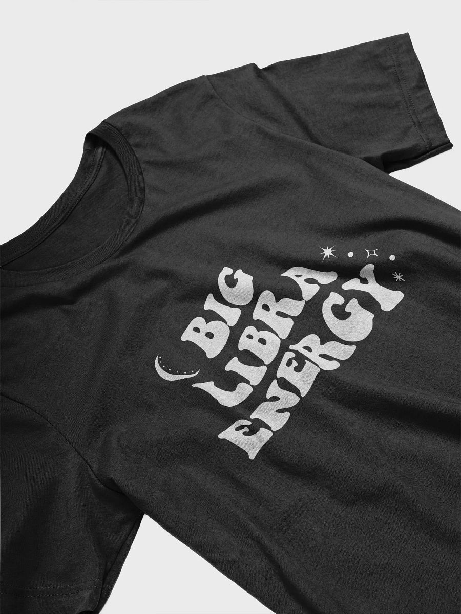 Big Libra Energy T-Shirt (White Logo) product image (4)