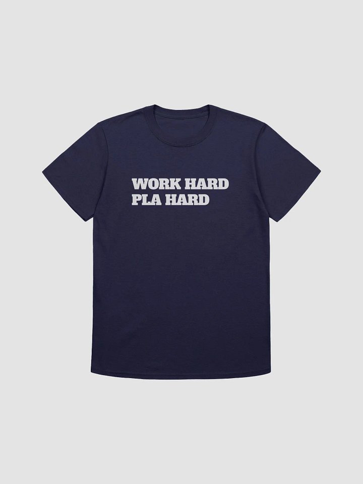 Work Hard PLA Hard - Gildan 64000 Unisex Softstyle T-shirt product image (18)