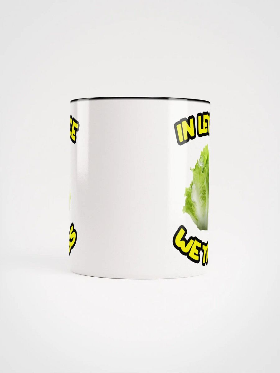 In Lettuce We Truss 11/15oz Mug product image (5)