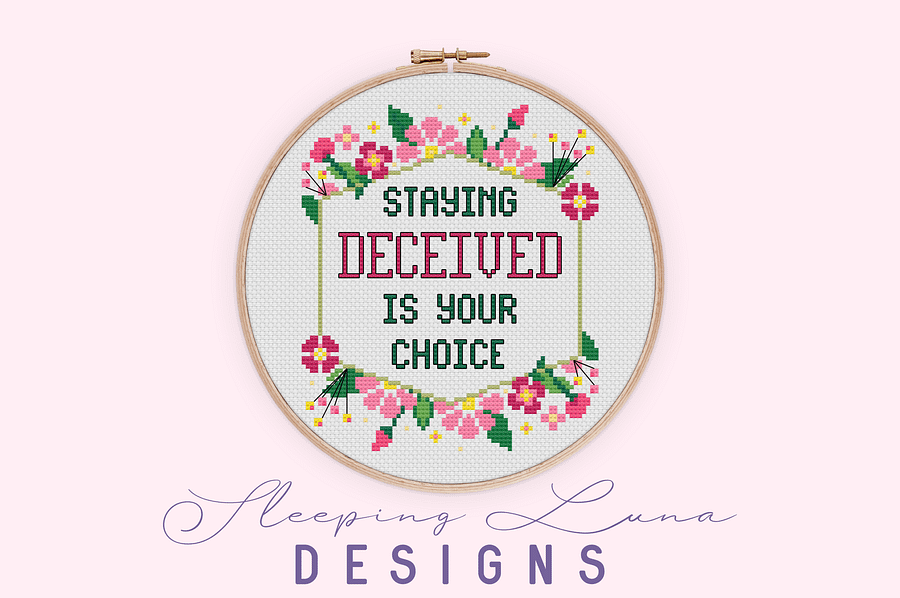Staying Deceived Is Your Choice - Cross Stitch Pattern product image (3)