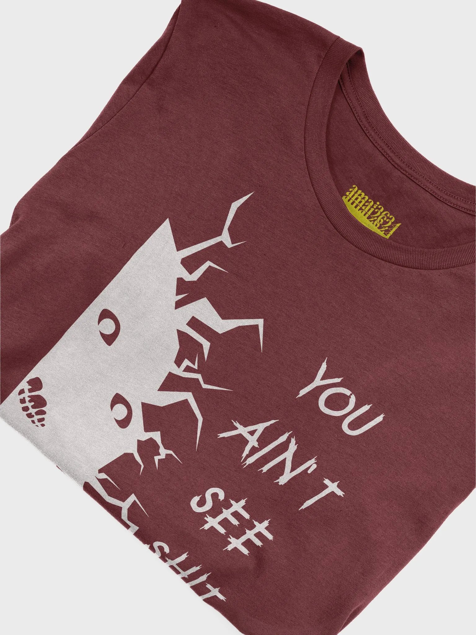 You Ain't See SHH T-Shirt (Light) product image (40)