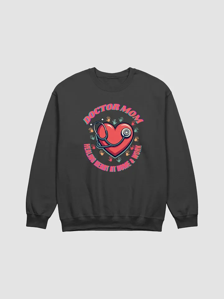 Healing Heart Doctor Mom Crewneck Sweatshirt product image (1)
