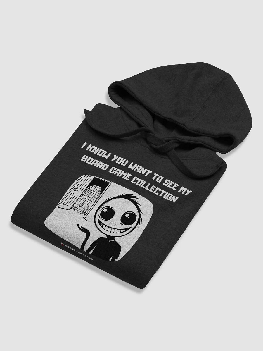 I KNOW YOU WANT TO SEE MY BOARD GAME COLLECTION | Unisex Hoodie product image (46)