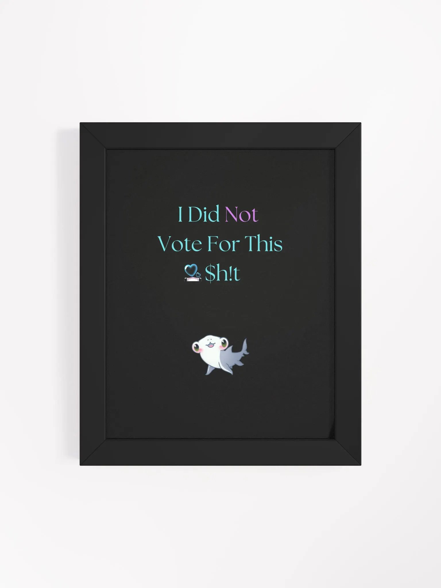 Didn't Vote For This Poster product image (4)