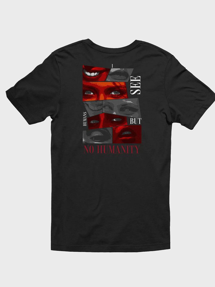 No Humanity #3 T-Shirt product image (2)