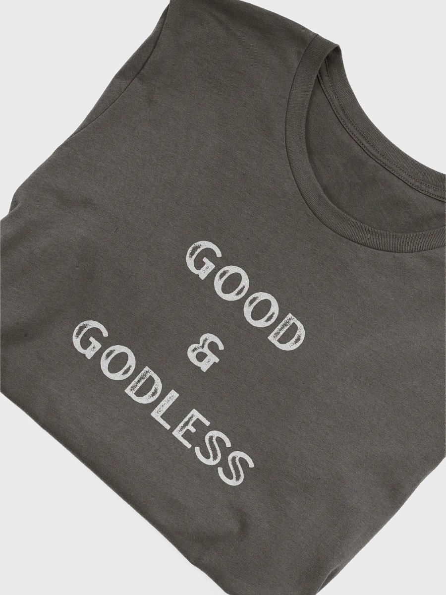Good + godless tshirt product image (30)