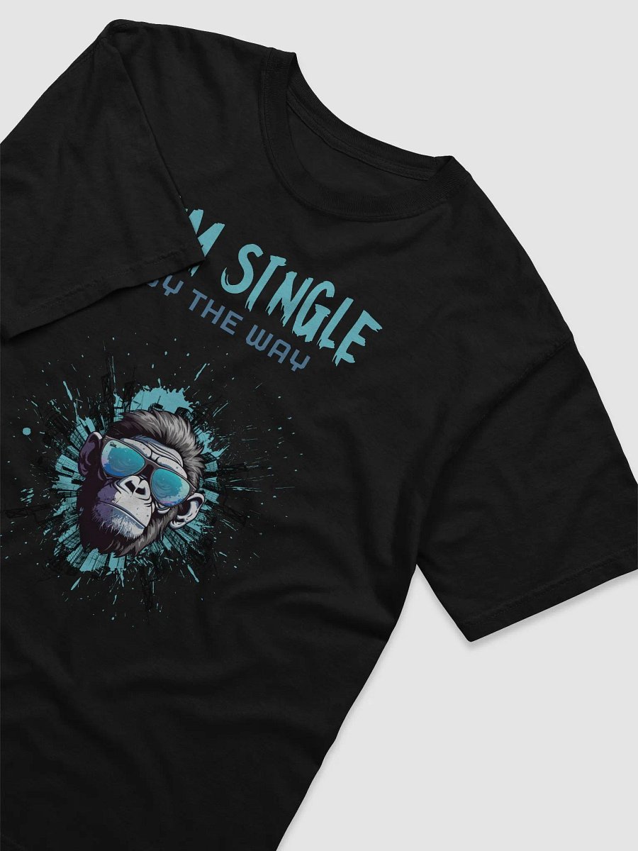 I'm single by the way Heavyweight T-Shirt product image (3)