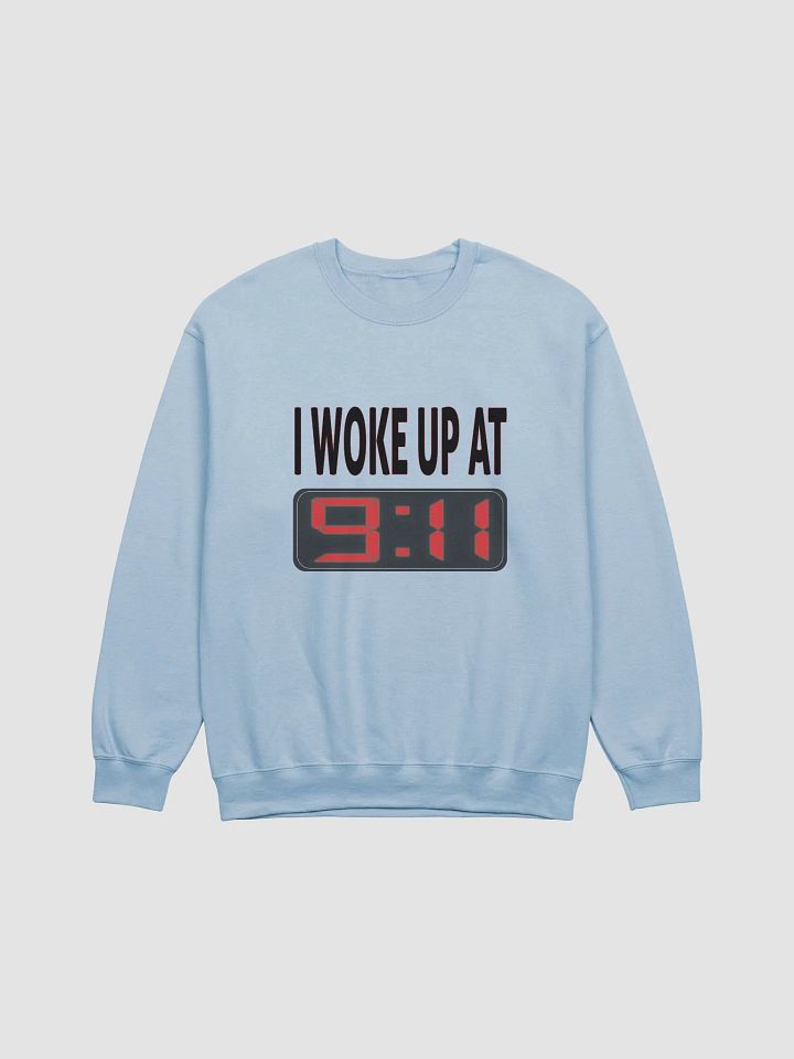 I Woke Up At 9:11 - Gildan Classic Crewneck Sweatshirt product image (2)