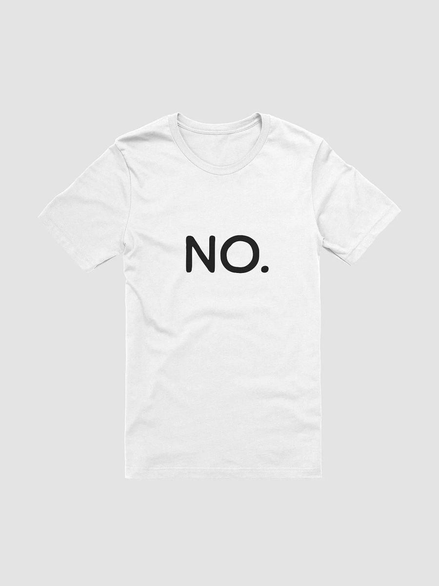 "No" Tee product image (1)