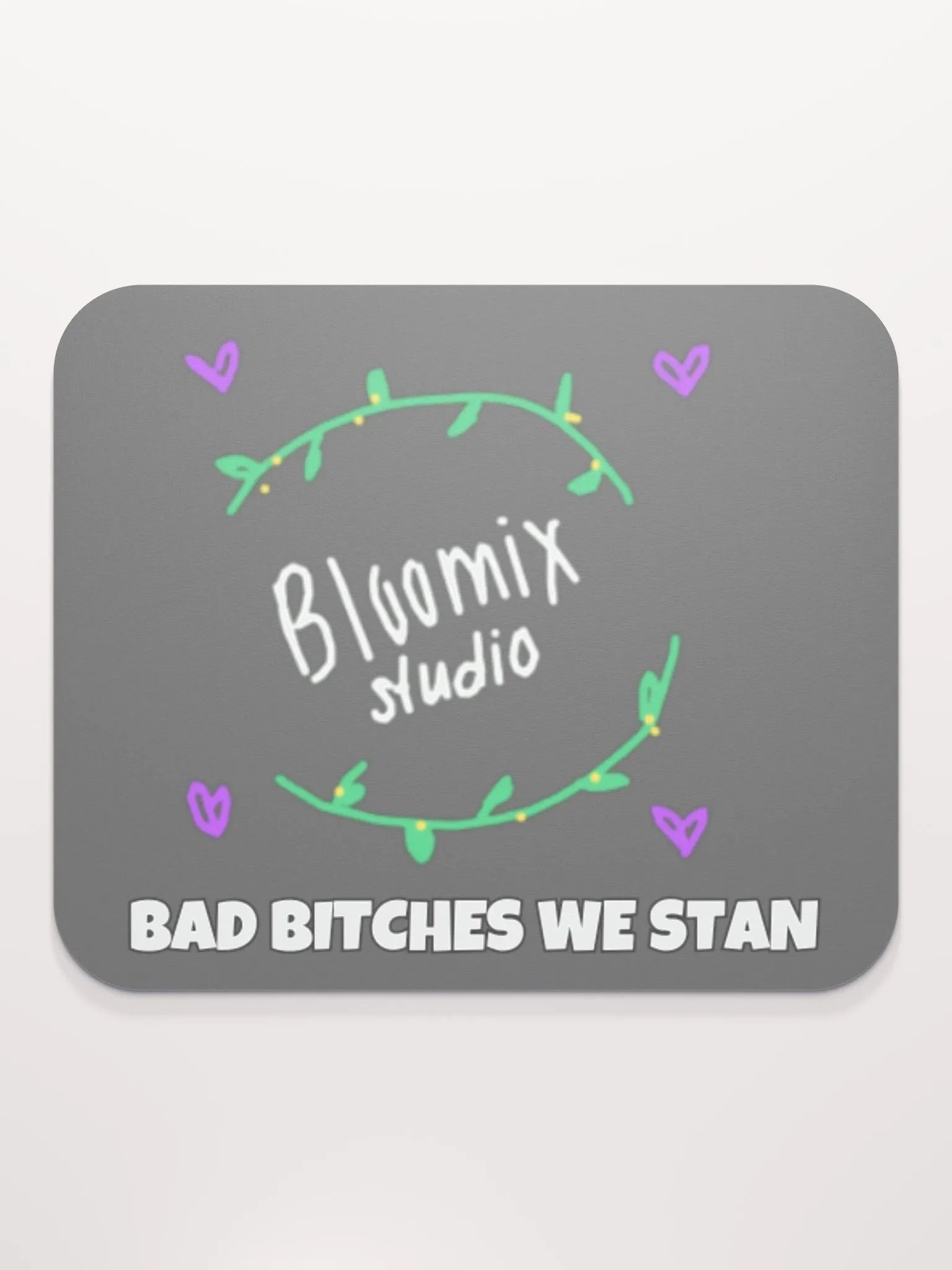 Bloomix B*ches We Stan- Mouse Pad product image (7)