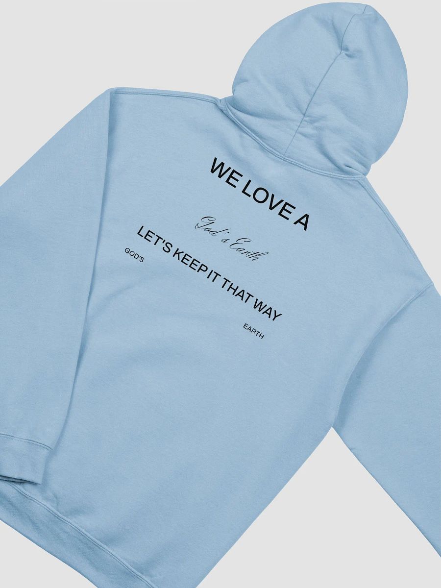 We Love A God's Earth Hoodie product image (3)